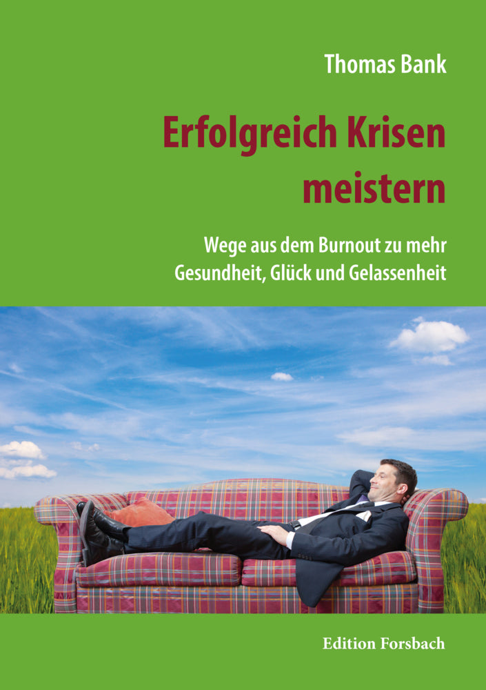 Erfolgreich Krisen meistern (Thomas Bank)