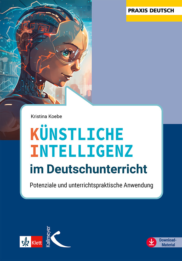 Künstliche Intelligenz im Deutschunterricht (Kristina Koebe)