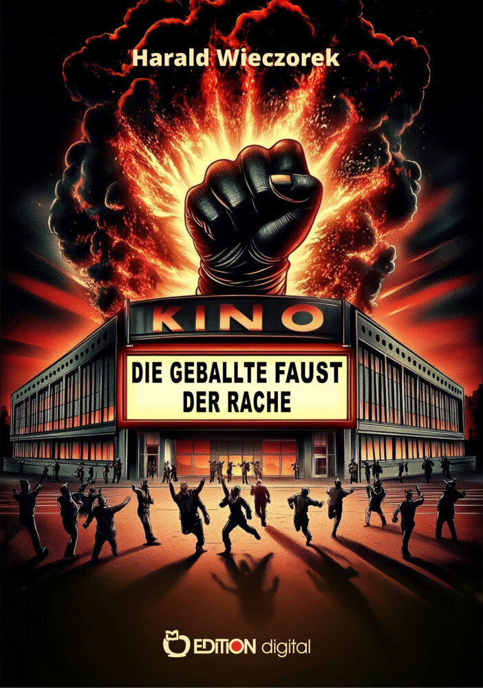Die geballte Faust der Rache (Harald Wieczorek)