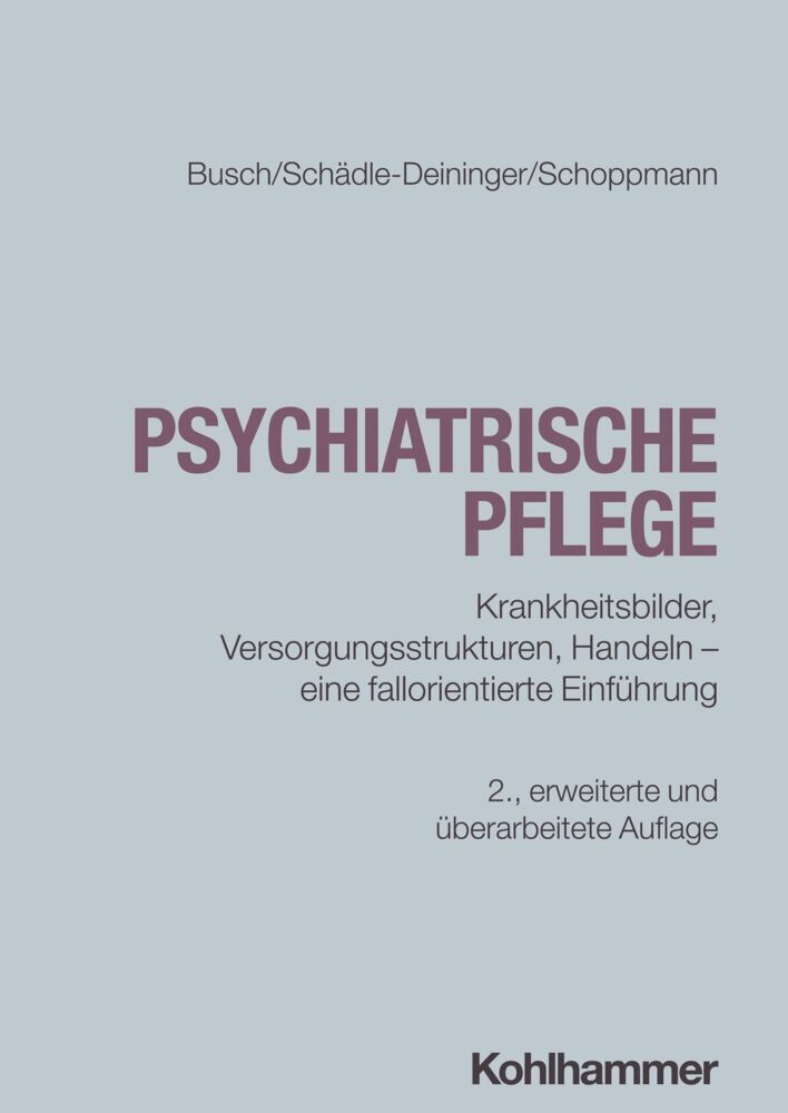 Psychiatrische Pflege (Bettina Busch)