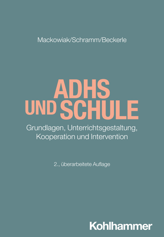ADHS und Schule (Katja Mackowiak)