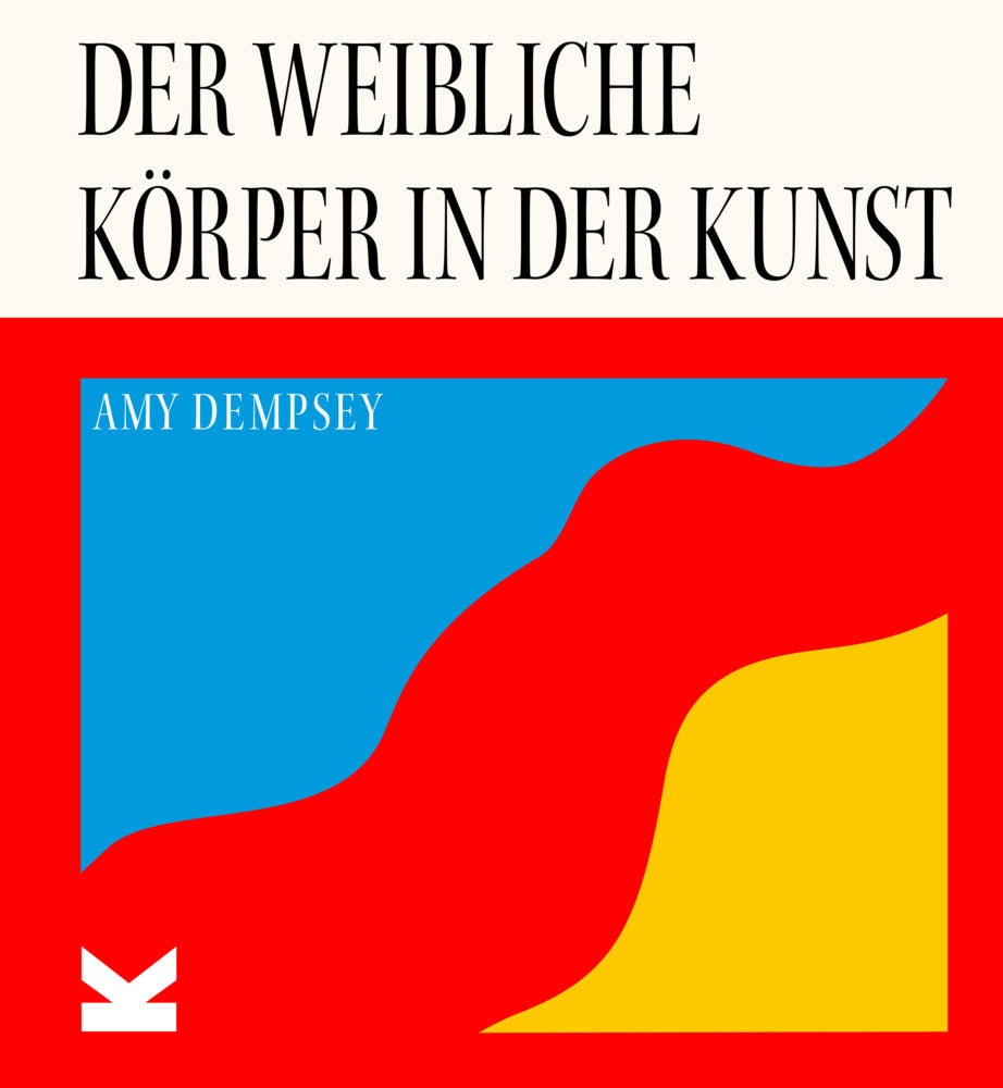 Der weibliche Körper in der Kunst (Amy Dempsey)