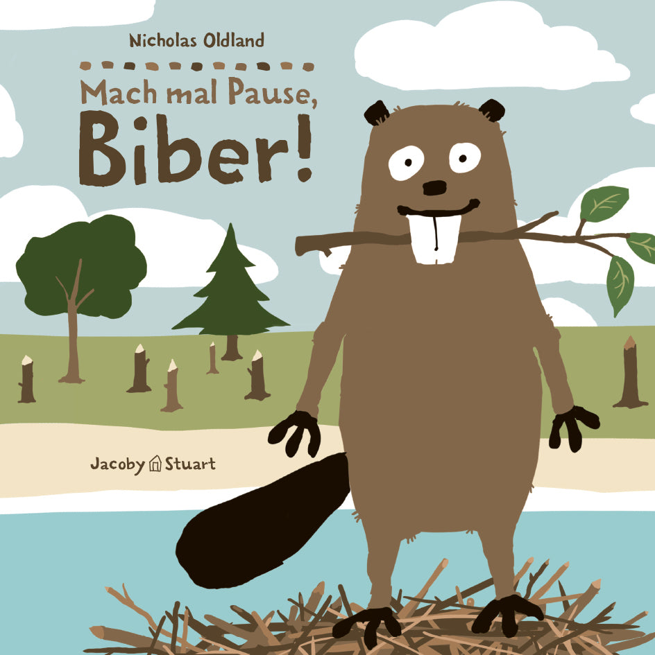 Drei Freunde: Mach mal Pause, Biber! (Nicholas Oldland)