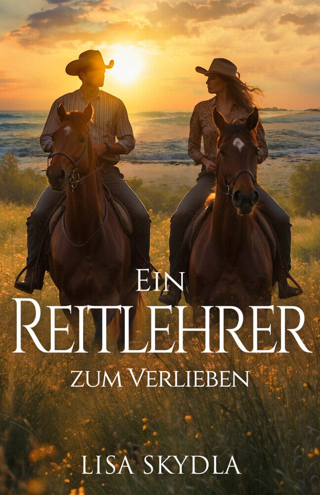 Ein Reitlehrer zum Verlieben (Lisa Skydla)