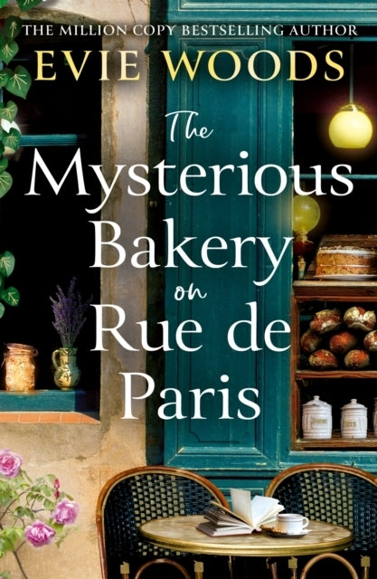 The Mysterious Bakery on Rue de Paris (Evie Woods)