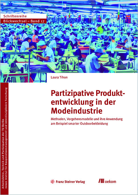 Partizipative Produktentwicklung in der Modeindustrie (Laura Tihon)