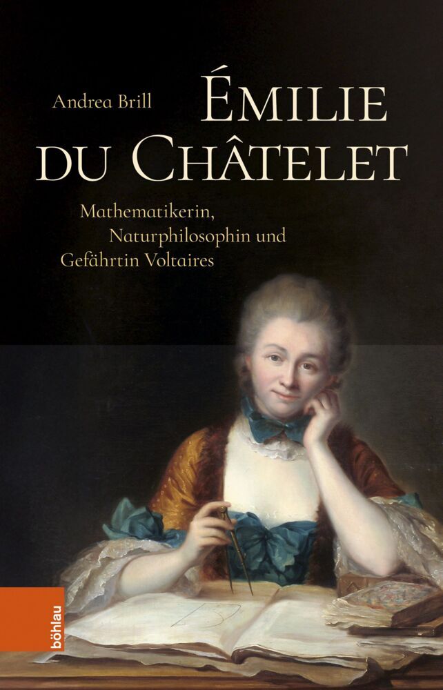 Émilie du Châtelet (Andrea Brill)
