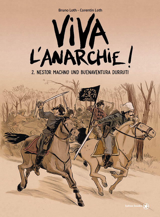 Viva l´Anarchie (Loth Bruno)