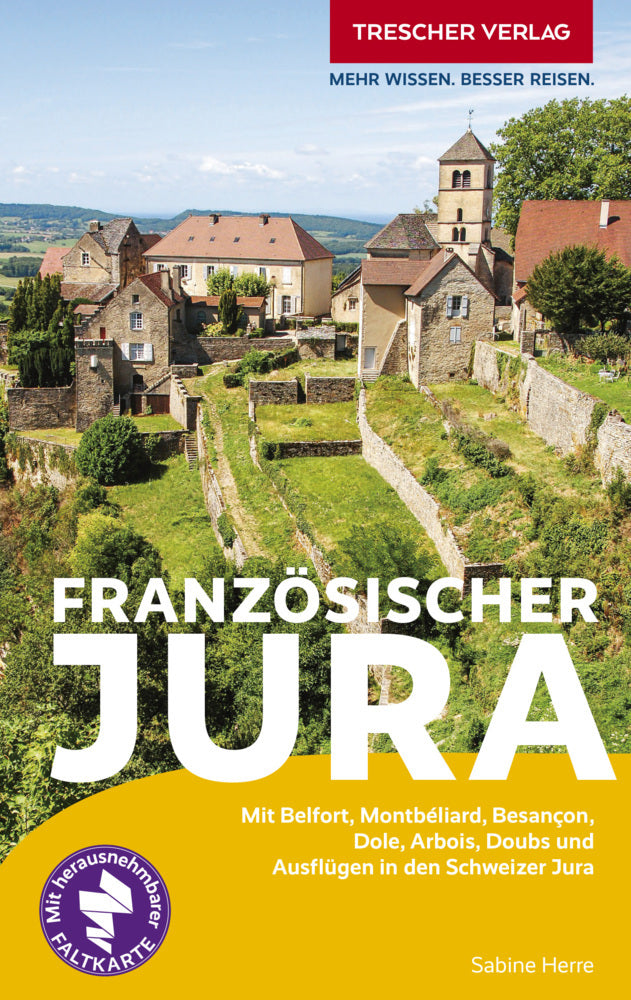 TRESCHER Reiseführer Französischer Jura (Sabine Herre)