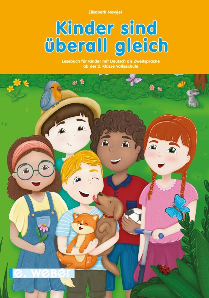 Kinder sind überall gleich - Lesebuch (Lehrplan 2023) (Elisabeth Nevyjel)
