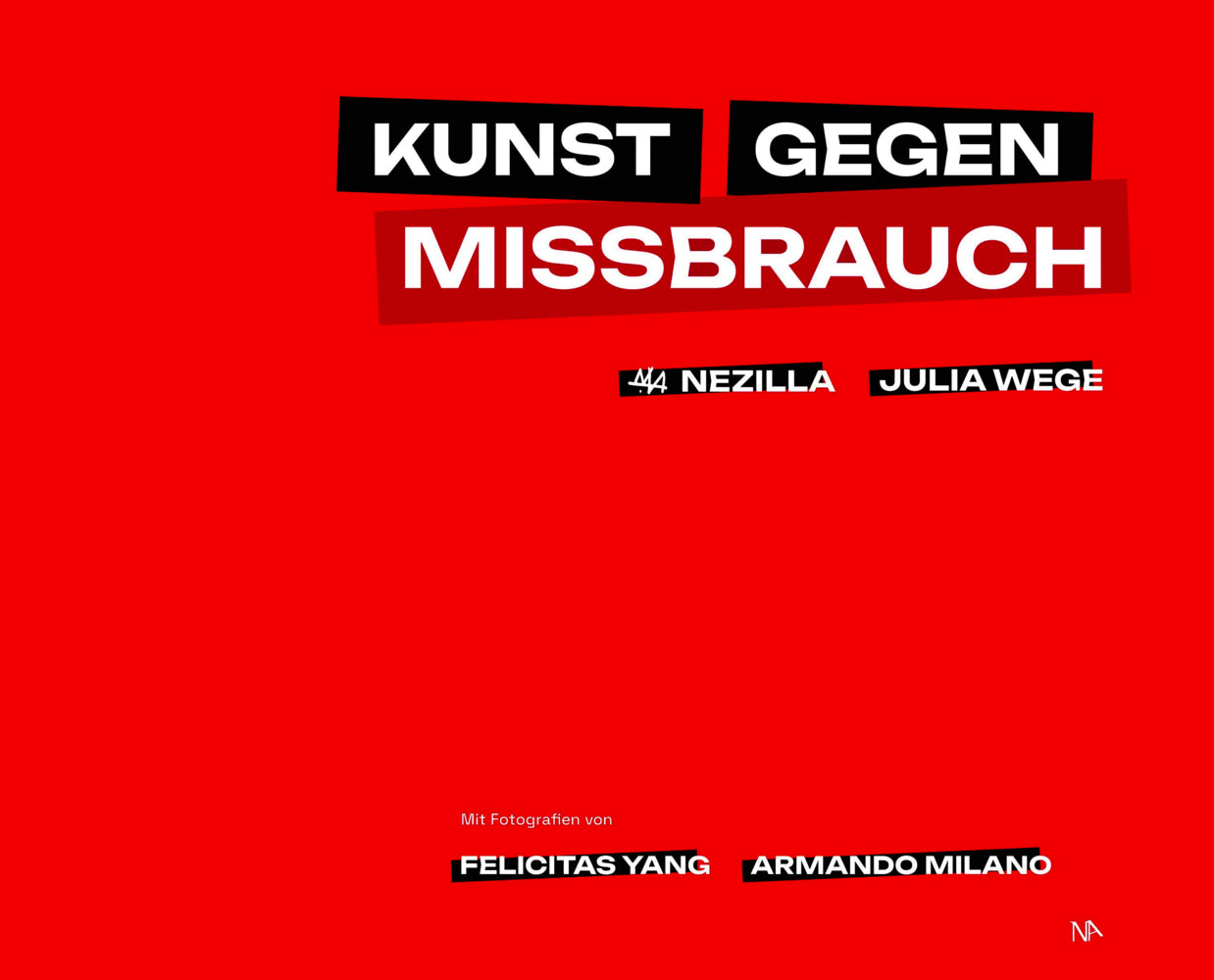 Kunst gegen Missbrauch (Nessi Nezilla)