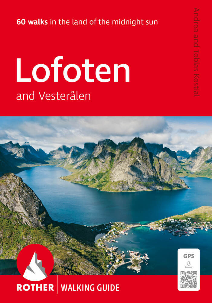 Lofoten and Vesterålen (Rother Walking Guide) (Andrea Kostial)