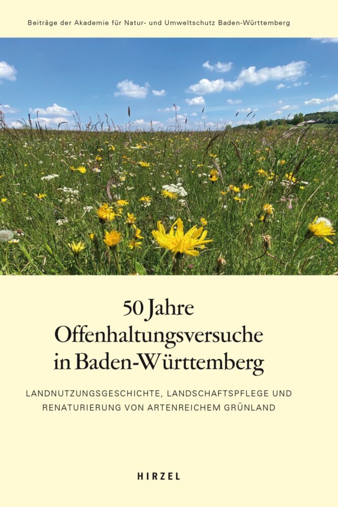 50 Jahre Offenhaltungsversuche in Baden-Württemberg (Peter Poschlod)