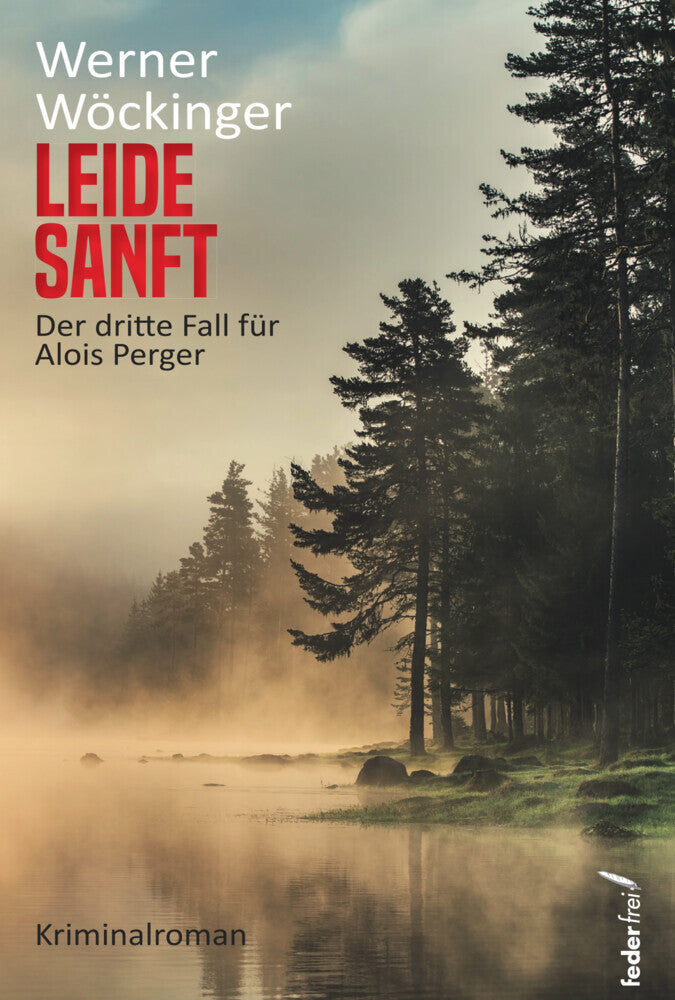 Leide sanft (Werner Wöckinger)