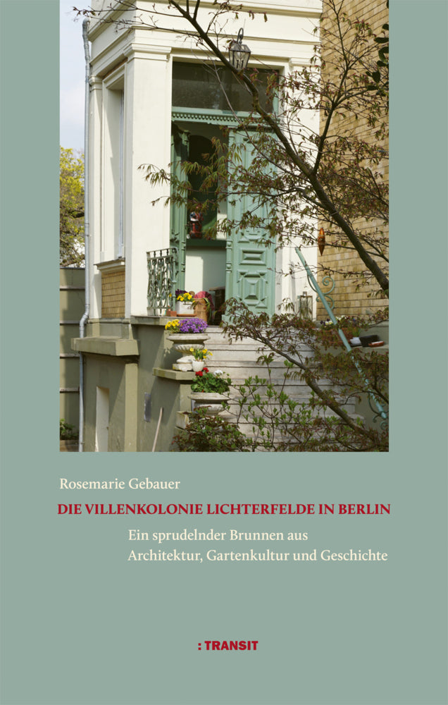 Die Villenkolonie Lichterfelde in Berlin (Rosemarie Gebauer)