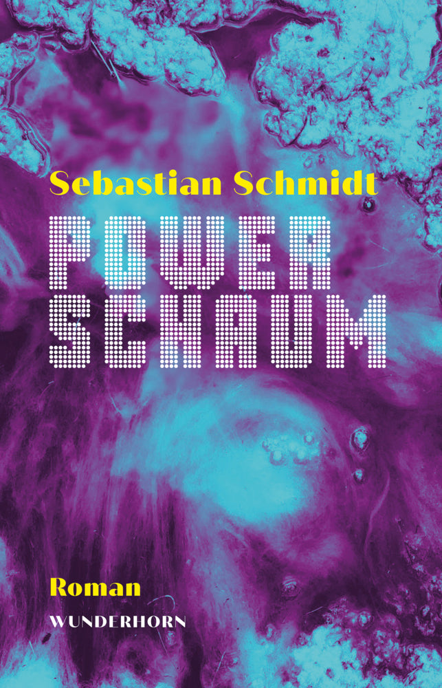Powerschaum (Sebastian Schmidt)
