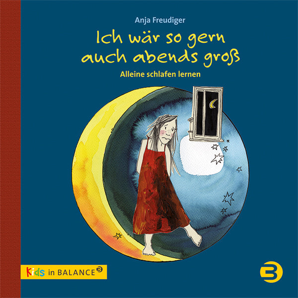 Ich wär so gern auch abends groß (Anja Freudiger)