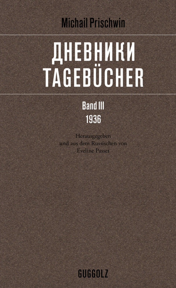 » Tagebücher« Band III, 1936 (Michail Prischwin)