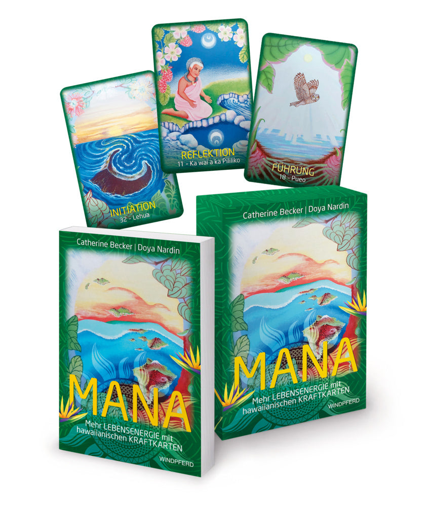 Mana: Mehr Lebensenergie mit hawaiianischen Kraftkarten (Catherine Becker)