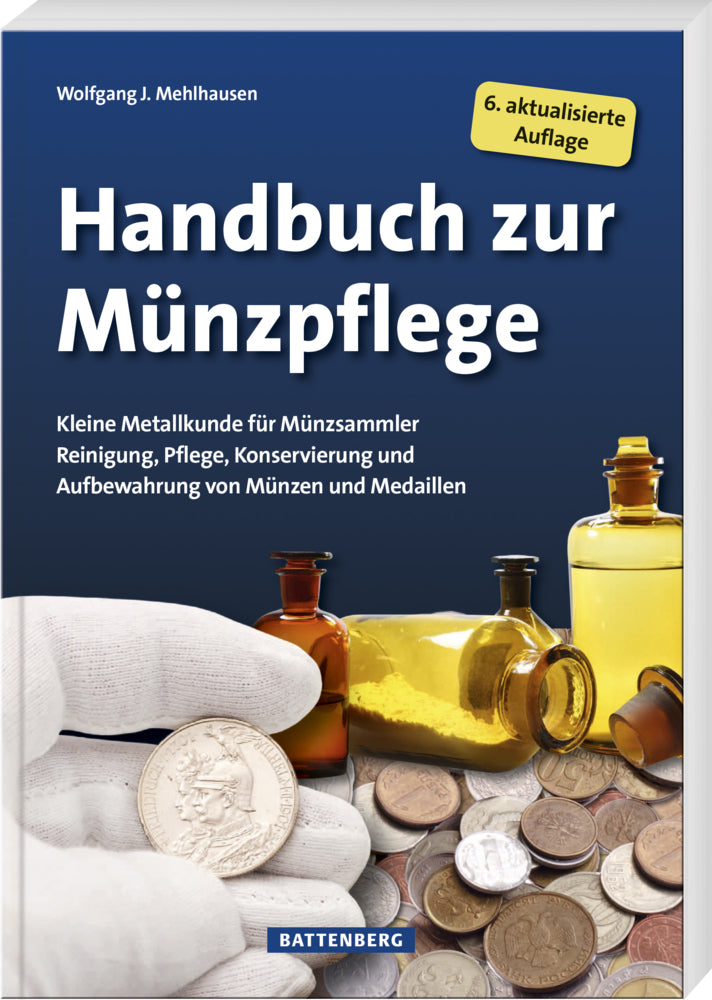 Handbuch zur Münzpflege (Wolfgang J. Mehlhausen)