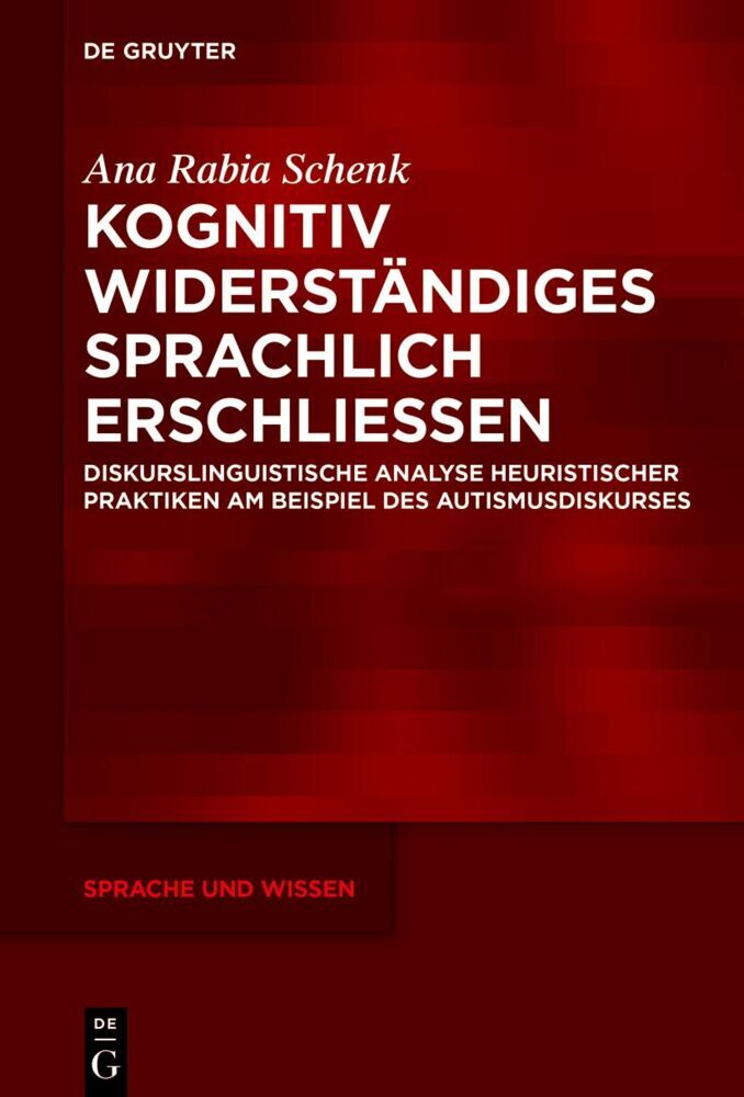 Kognitiv Widerständiges sprachlich erschließen (Ana Rabia Schenk)