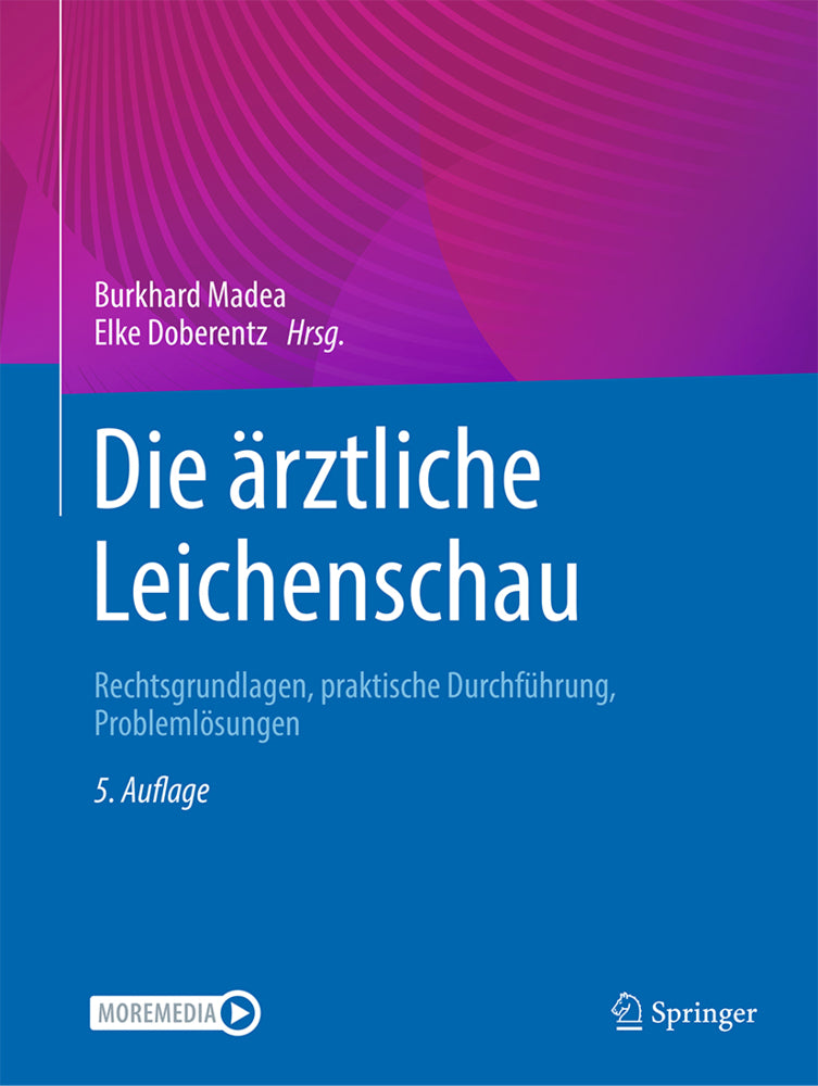 Die ärztliche Leichenschau (Burkhard Madea)