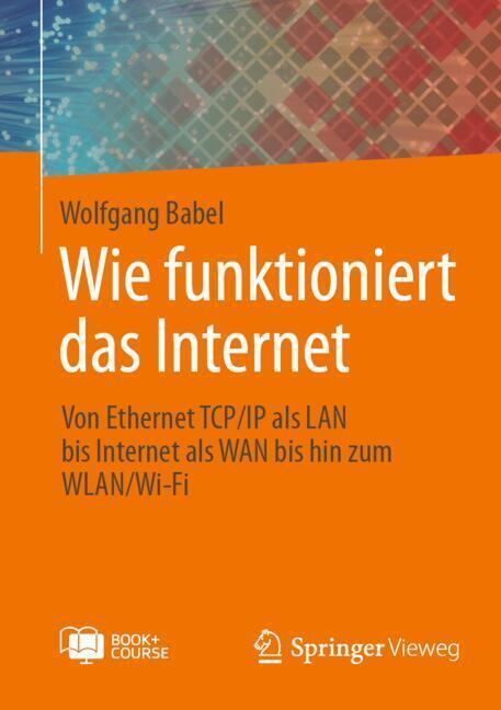 Wie funktioniert das Internet (Wolfgang Babel)