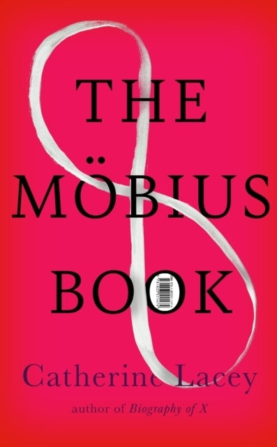 The Möbius Book (Catherine Lacey)