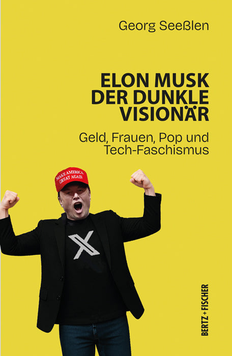 Elon Musk: Der dunkle Visionär (Georg Seeßlen)