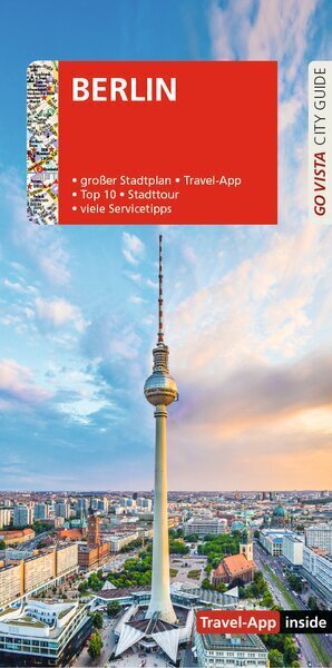 GO VISTA: Reiseführer Berlin (Ortrun Egelkraut)