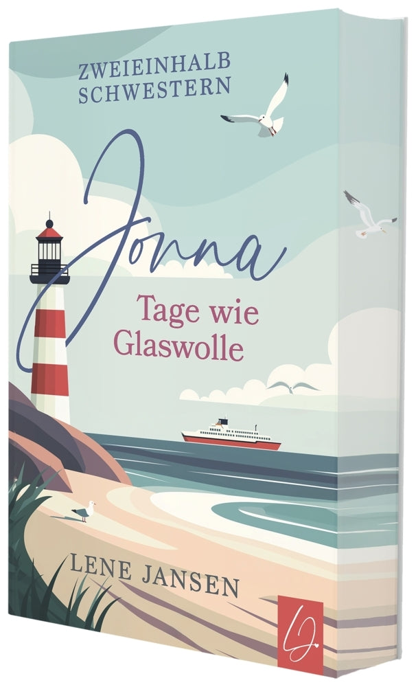 Jonna - Tage wie Glaswolle | Mit wunderschönem limitierten Farbschnitt (Lene Jansen)