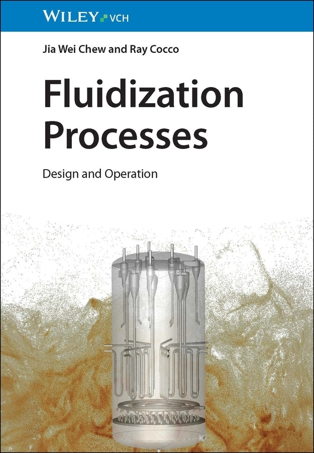 Fluidization Processes (Jia Wei Chew)
