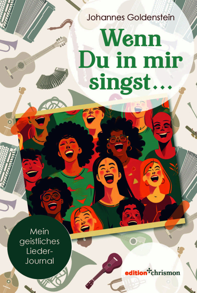 Wenn Du in mir singst ... (Johannes Goldenstein)