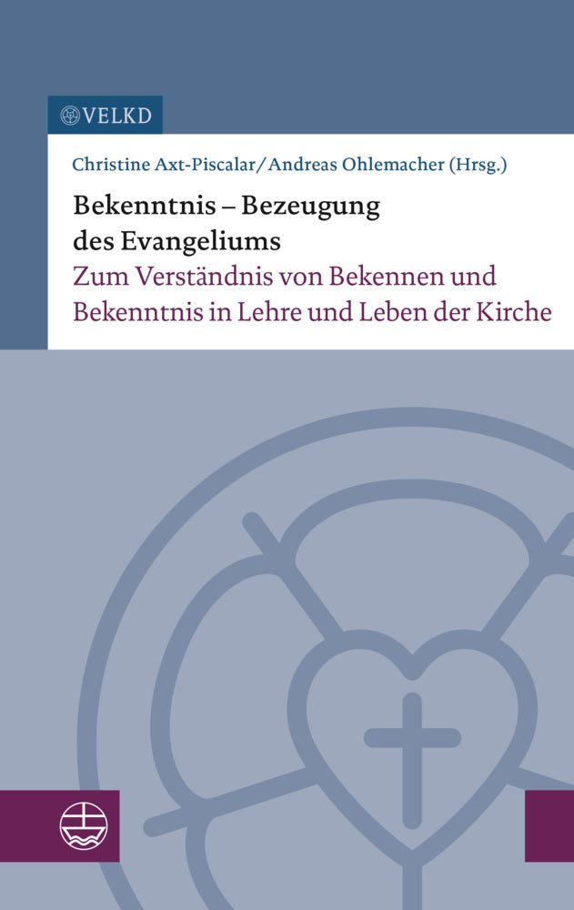 Bekenntnis - Bezeugung des Evangeliums (Andreas Ohlemacher)
