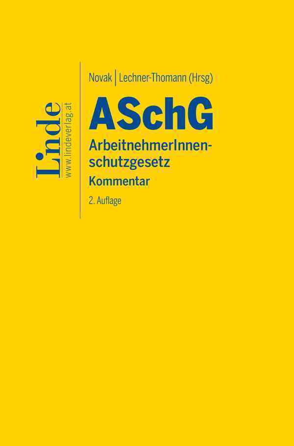 ASchG | ArbeitnehmerInnenschutzgesetz (Renate Novak)