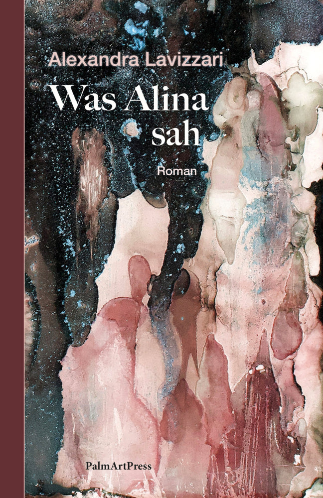 Was Alina sah (Alexandra Lavizzari)