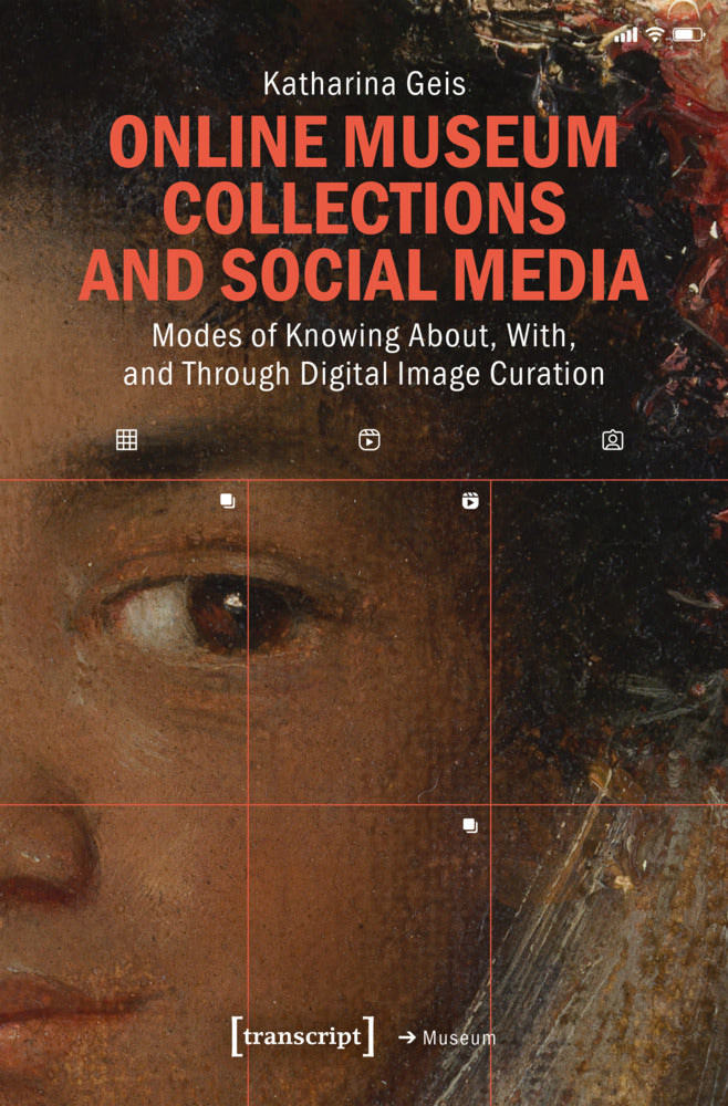 Online Museum Collections and Social Media (Katharina Geis)