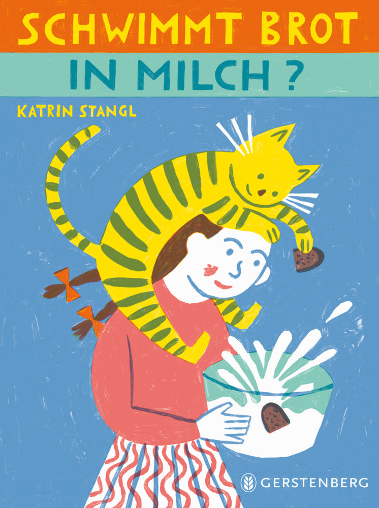 Schwimmt Brot in Milch? (Katrin Stangl)