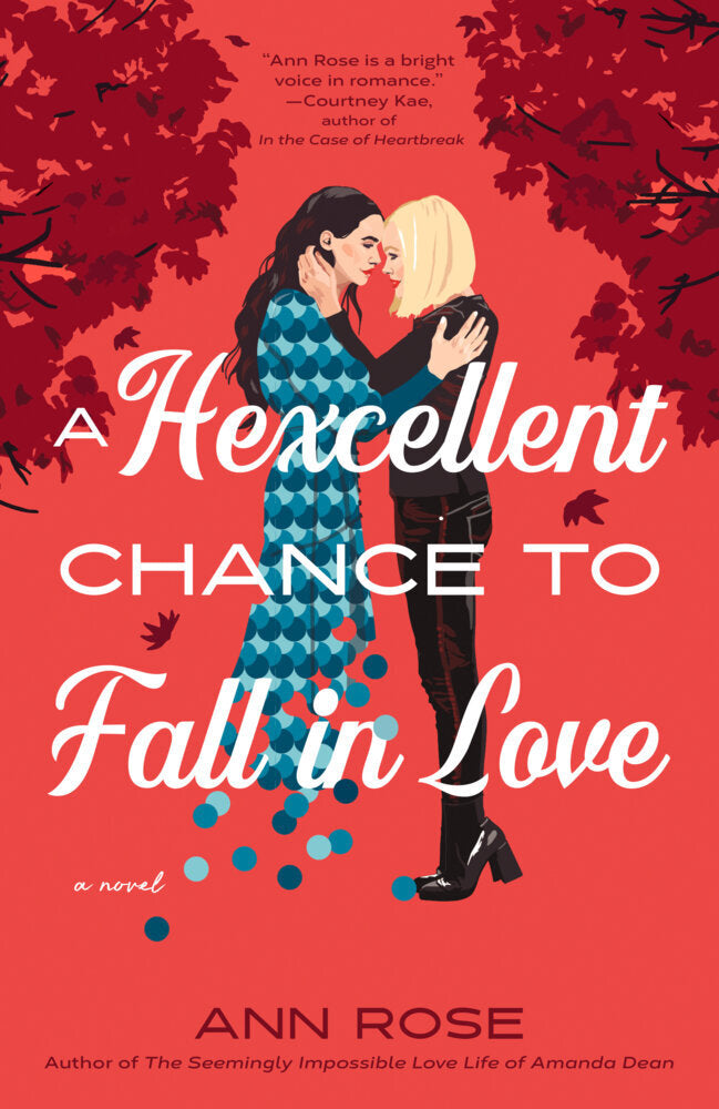 A Hexcellent Chance to Fall in Love (Ann Rose)