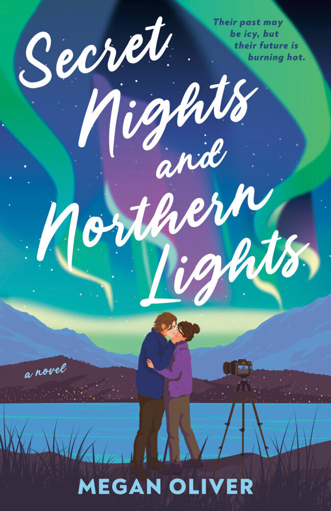 Secret Nights and Northern Lights (Megan Oliver)