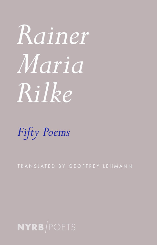Fifty Poems (Rainer Maria Rilke)