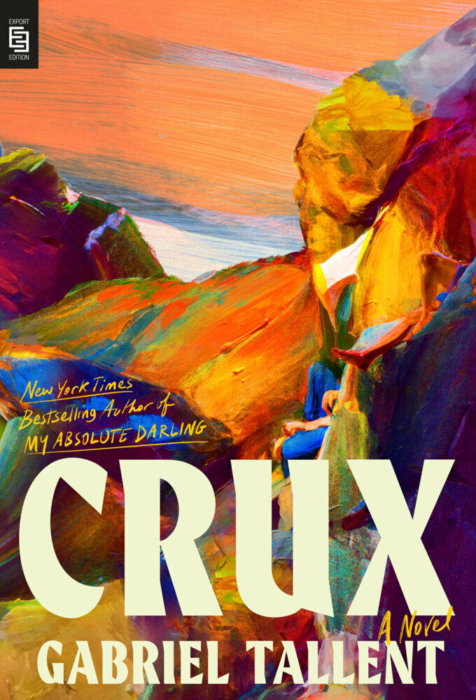 Crux (Gabriel Tallent)