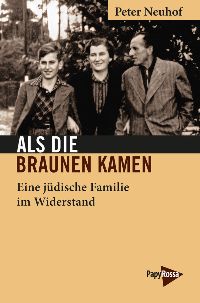 Als die Braunen kamen (Peter Neuhof)