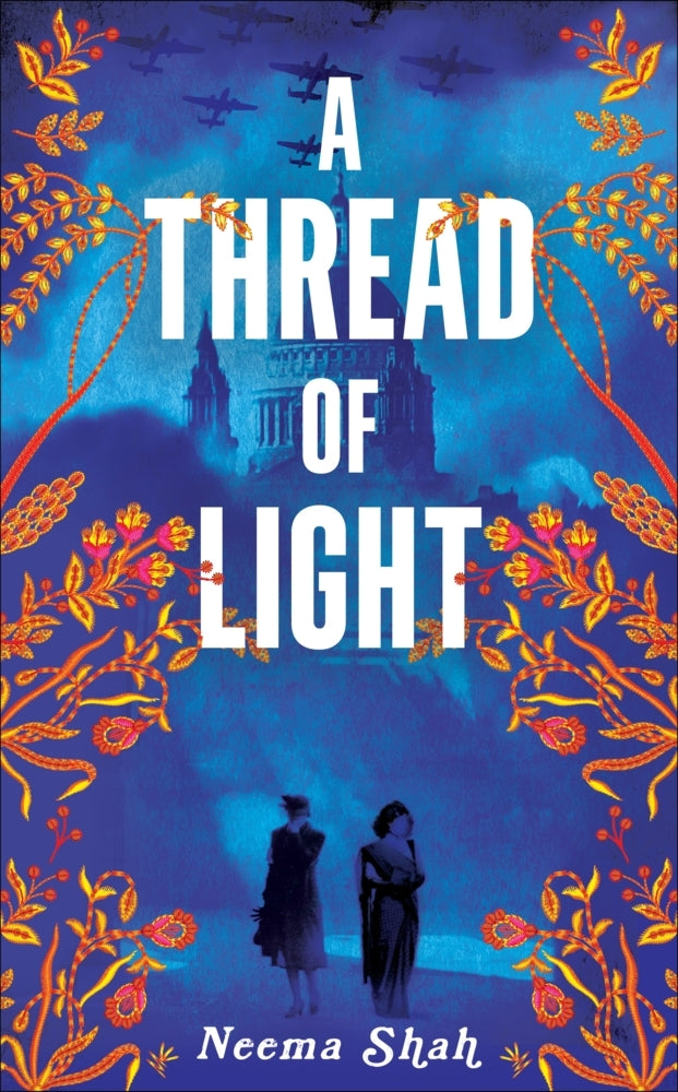 A Thread of Light (Neema Shah)