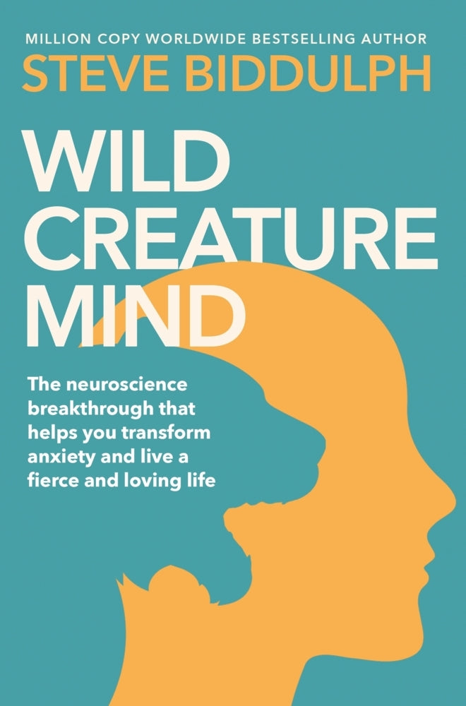 Wild Creature Mind (Steve Biddulph)