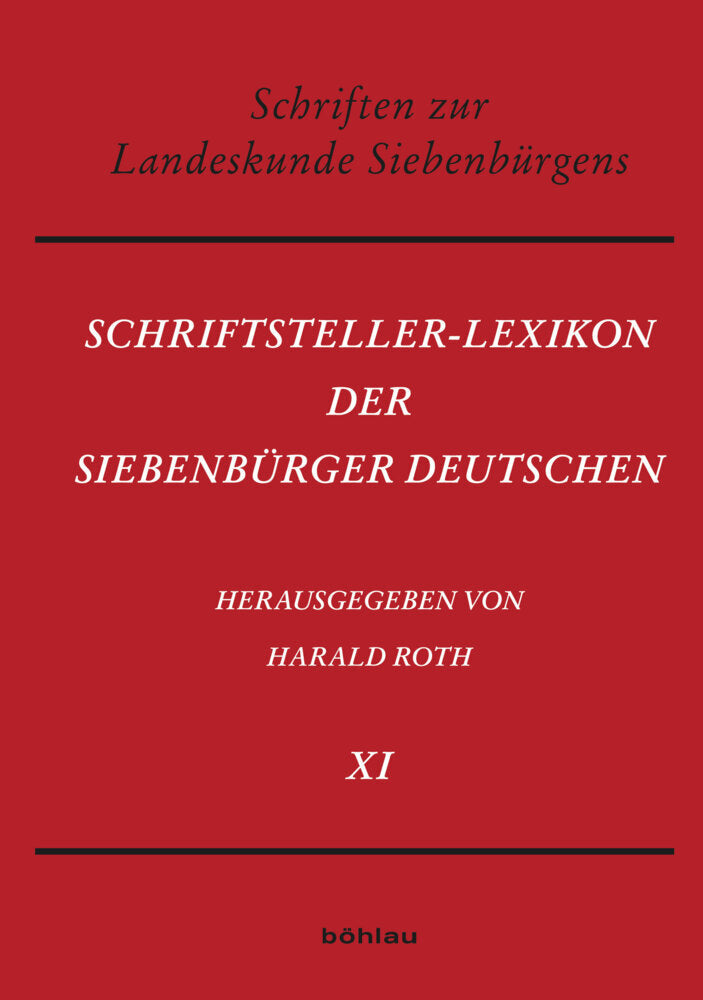 Schriftsteller-Lexikon der Siebenbürger Deutschen (Harald Roth)