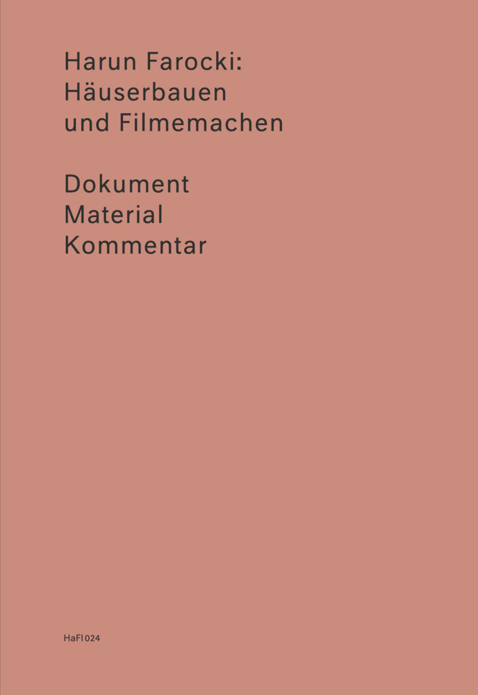 Harun Farocki: Über Architektur und Film (Volker Pantenburg)