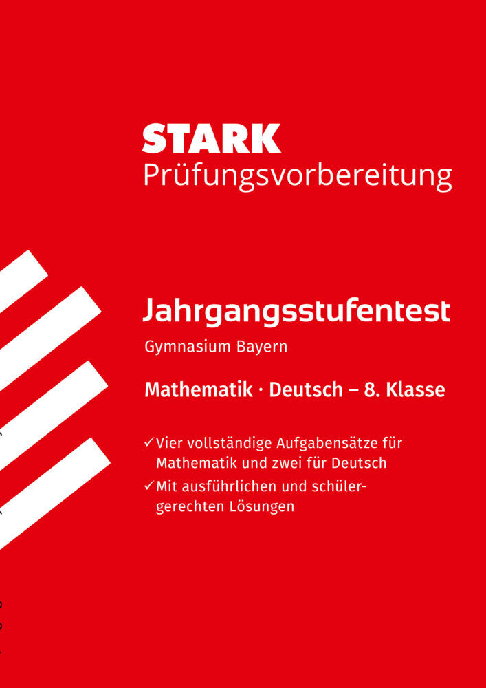 STARK Mathematik/Deutsch 8. Klasse - Jahrgangsstufentest Gymnasium Bayern - Prüfungsvorbereitung (Wolfgang Winter)