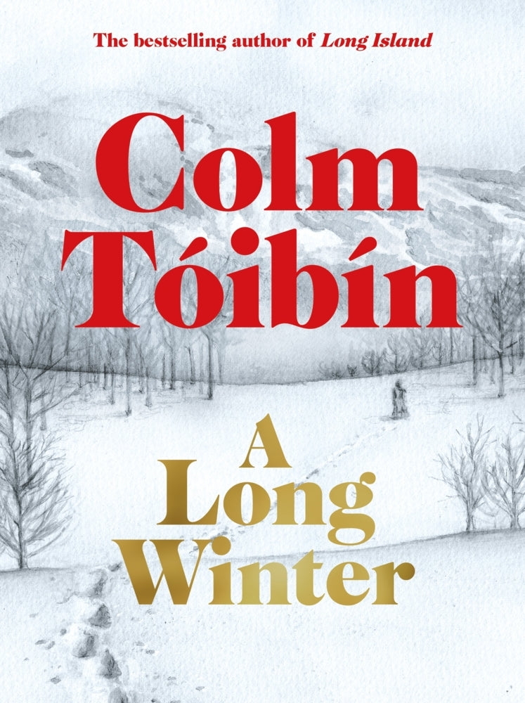 A Long Winter (Colm Tóibín)