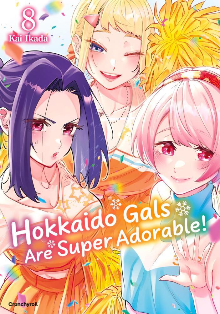 Hokkaido Gals Are Super Adorable! - Band 8 (Kai Ikada)